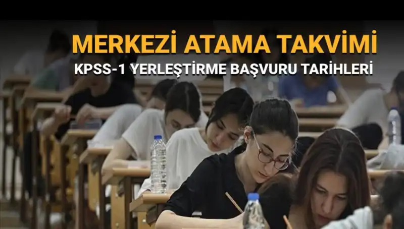 2025 KPSS-1 Yerleştirme Tercihleri: Merkezi Atama Takvimi Açıkladı!