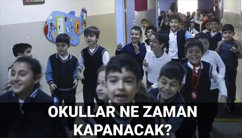 Okullar Ne Zaman Kapanacak? MEB’den Yaz Tatili Açıklaması Geldi!