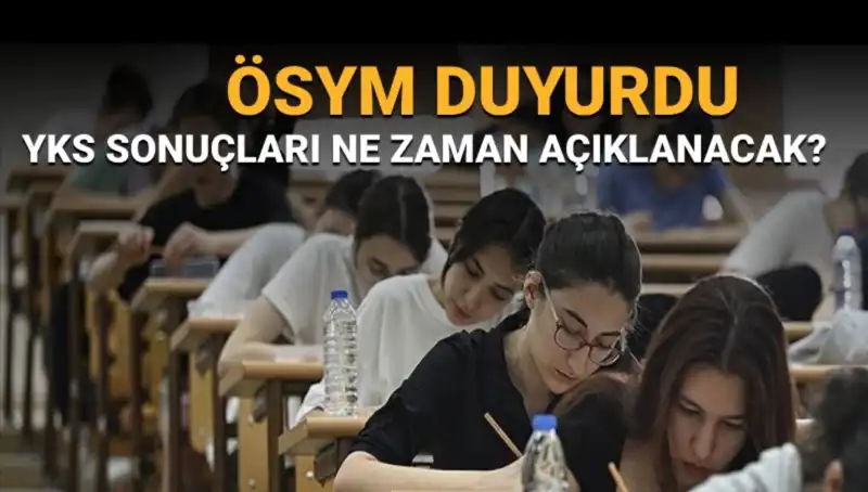 YKS Sonuçları Ne Zaman Açıklanacak? Beklenti ve Tahminler