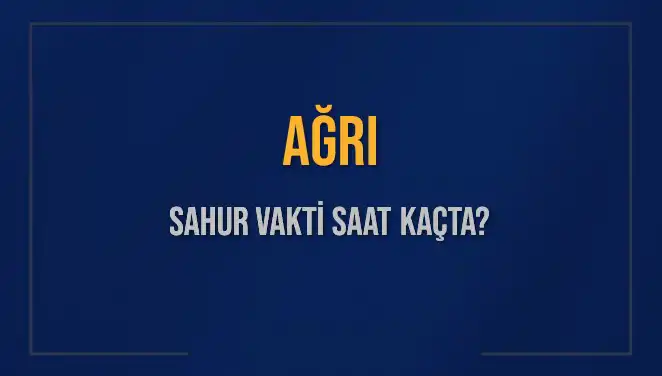 Ağrı'da Sahur Vakti Merak Edilen Sorular ve Cevaplar
